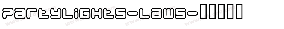 Partylights-law5字体转换