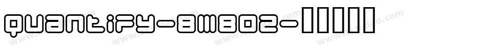 Quantify-8M80Z字体转换