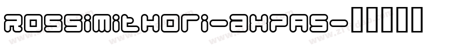 Rossimithori-axPA5字体转换