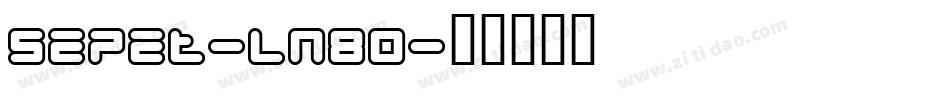 Sepet-ln80字体转换