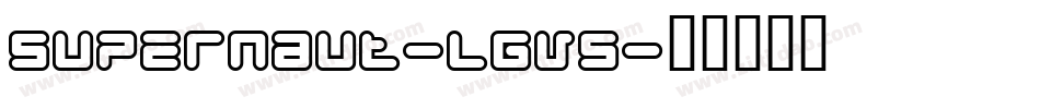 Supernaut-lgV5字体转换