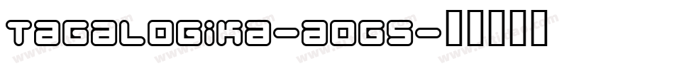 Tagalogika-aOG5字体转换