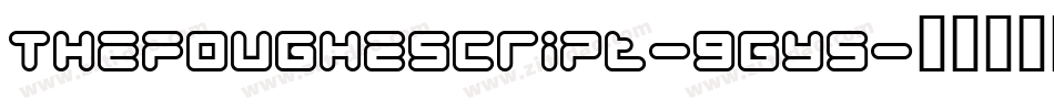 TheFougheScript-9gy5字体转换
