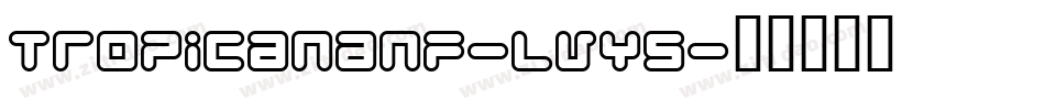 Tropicananf-lVY5字体转换