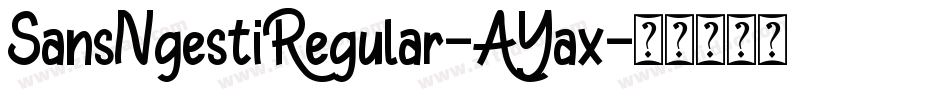 SansNgestiRegular-AYax字体转换