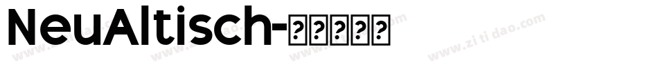 NeuAltisch字体转换