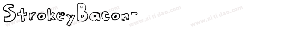 StrokeyBacon字体转换