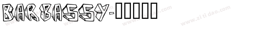 Barbassy字体转换