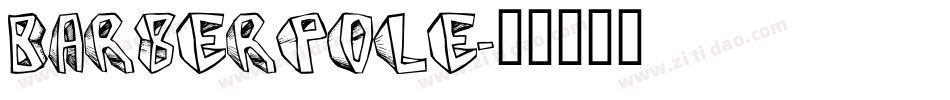 Barberpole字体转换