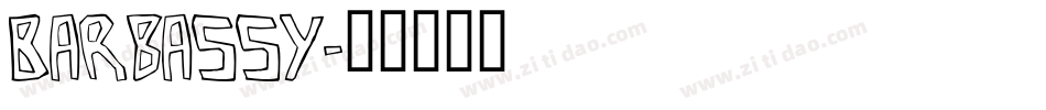 Barbassy字体转换