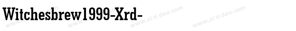 Witchesbrew1999-Xrd字体转换