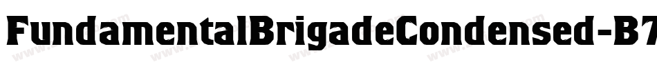 FundamentalBrigadeCondensed-B7gn字体转换