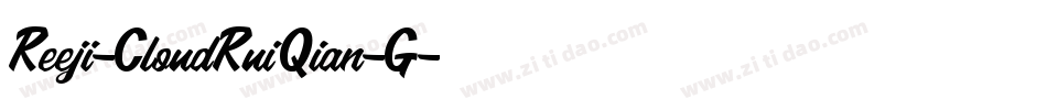 Reeji-CloudRuiQian-G字体转换