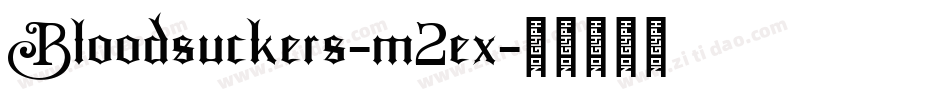 Bloodsuckers-m2ex字体转换