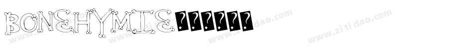 BoneHymie字体转换