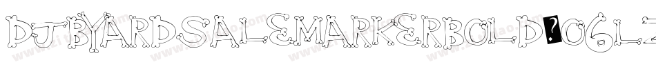 DjbYardSaleMarkerBold-o6Lz字体转换