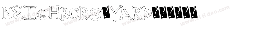 neighbors_yard字体转换