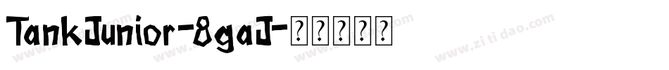 TankJunior-8gaJ字体转换
