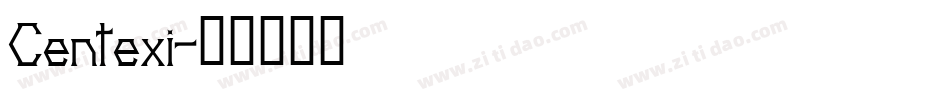 Centexi字体转换
