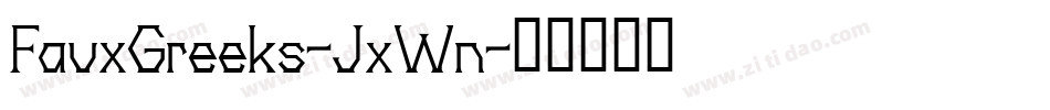 FauxGreeks-JxWn字体转换