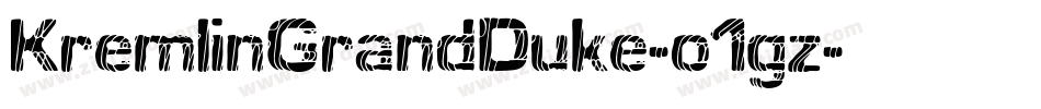 KremlinGrandDuke-o1gz字体转换