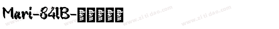 Mari-84lB字体转换