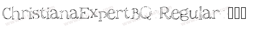 ChristianaExpertBQ-Regular字体转换