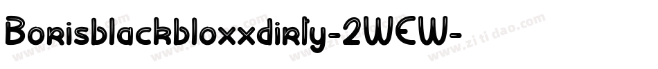 Borisblackbloxxdirty-2WEW字体转换
