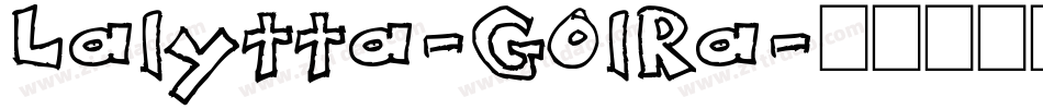 Lalytta-GOlRa字体转换