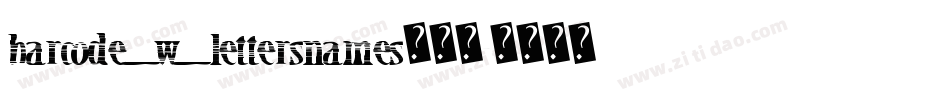 barcode_w_lettersnames转换器字体转换
