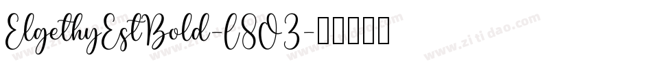 ElgethyEstBold-L8O3字体转换