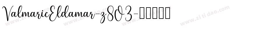 ValmaricEldamar-z8O3字体转换 ValmaricEldamar-z8O3字体转换