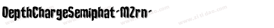 DepthChargeSemiphat-MZrn字体转换