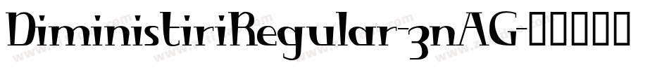 DiministiriRegular-3nAG字体转换