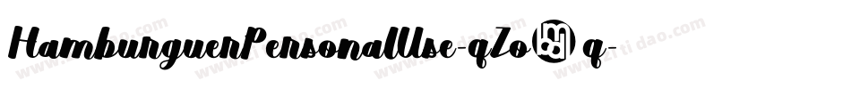 HamburguerPersonalUse-qZo5q字体转换 HamburguerPersonalUse-qZo5q字体转换