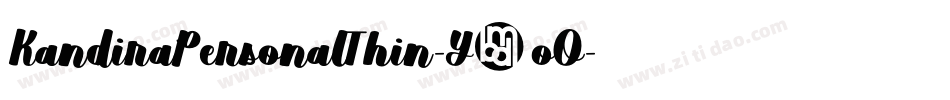 KandiraPersonalThin-Y8oO字体转换 KandiraPersonalThin-Y8oO字体转换
