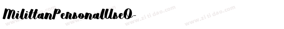 MilittanPersonalUseO字体转换