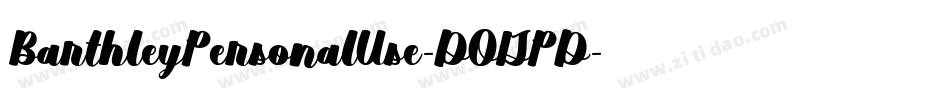 BarthleyPersonalUse-DOGPD字体转换