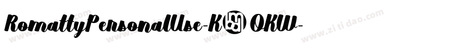 RomattyPersonalUse-K7OKW字体转换