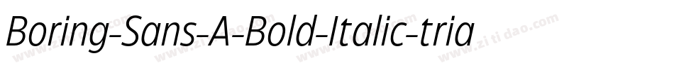 Boring-Sans-A-Bold-Italic-trial字体转换