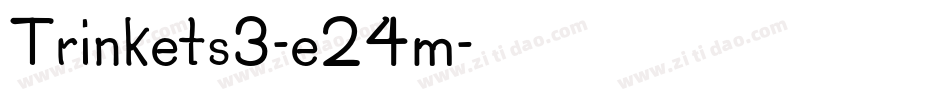 Trinkets3-e24m字体转换