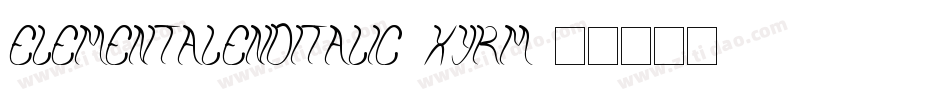 ElementalEndItalic-xyrm字体转换