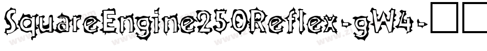 SquareEngine250Reflex-gW4字体转换