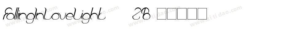 FallingInLoveLight-11ZB字体转换