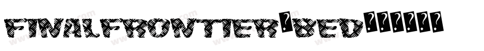 FinalFrontier-BEd字体转换