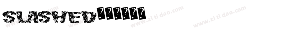 SLASHED字体转换