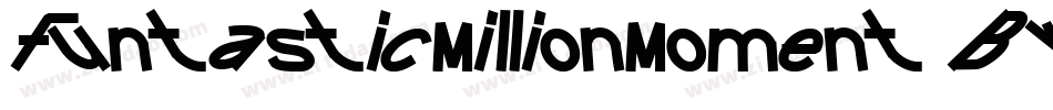 FuntasticMillionMoment-BYxV字体转换