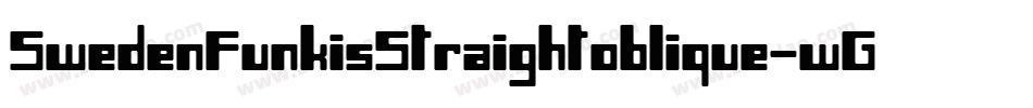 SwedenFunkisStraightoblique-wGaZ字体转换 SwedenFunkisStraightoblique-wGaZ字体转换