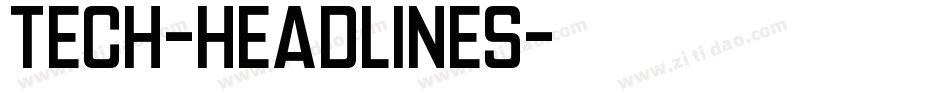 Tech-Headlines字体转换