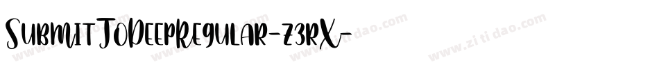 SubmitToDeepRegular-z3rX字体转换